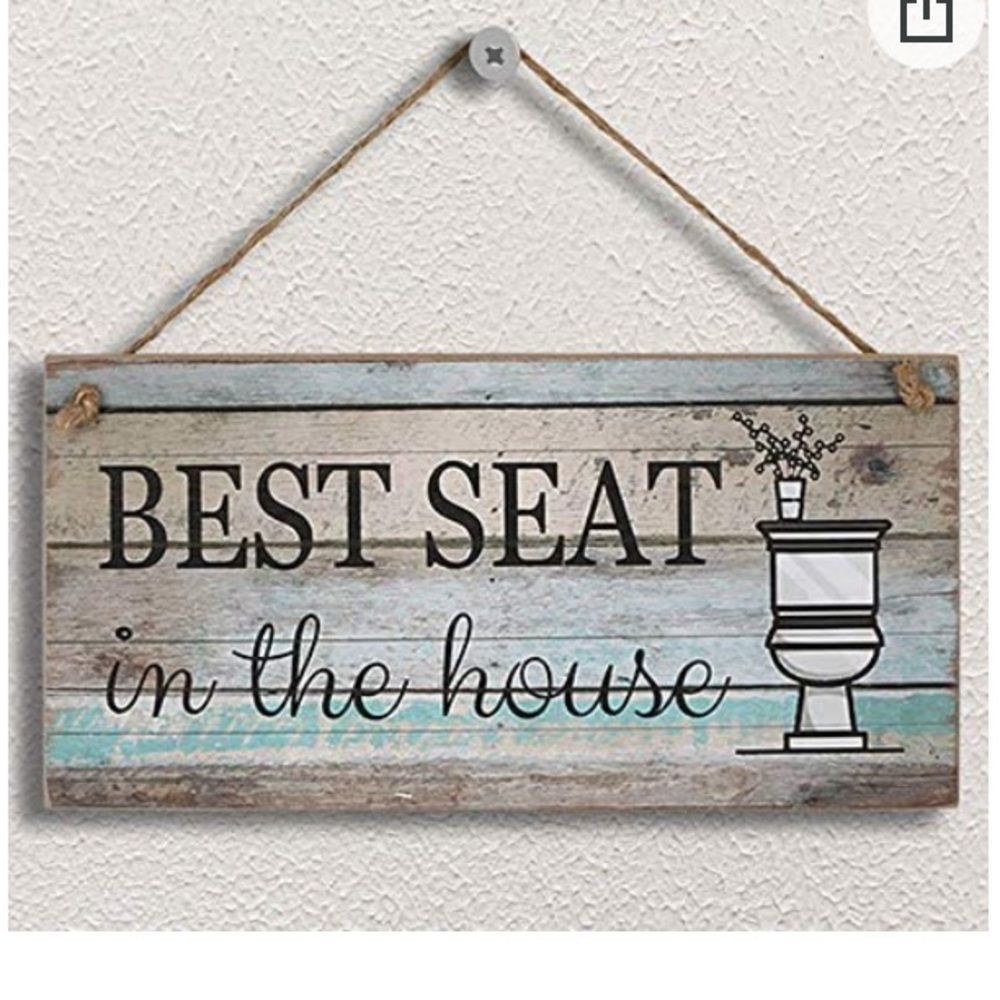 Best Seat In The House Bathroom Decor